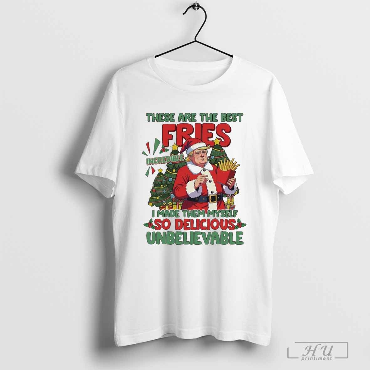 Santa Trump Mcdonalds These Are The Best Fries I Made Them Myself Christmas