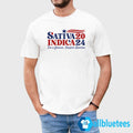 Sativa Indica 2024 For A Greener Happier America Shirt
