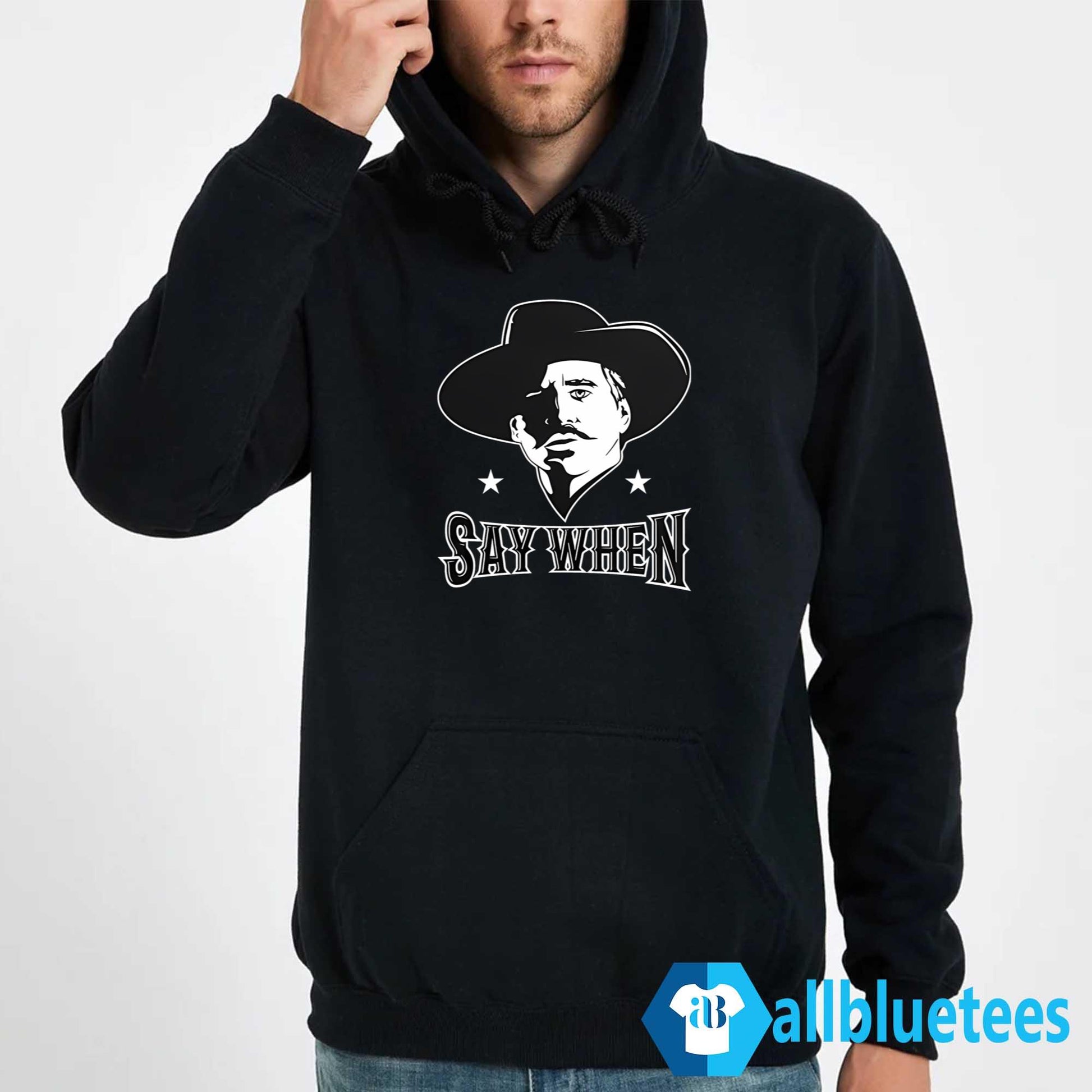 Say When Shirt
