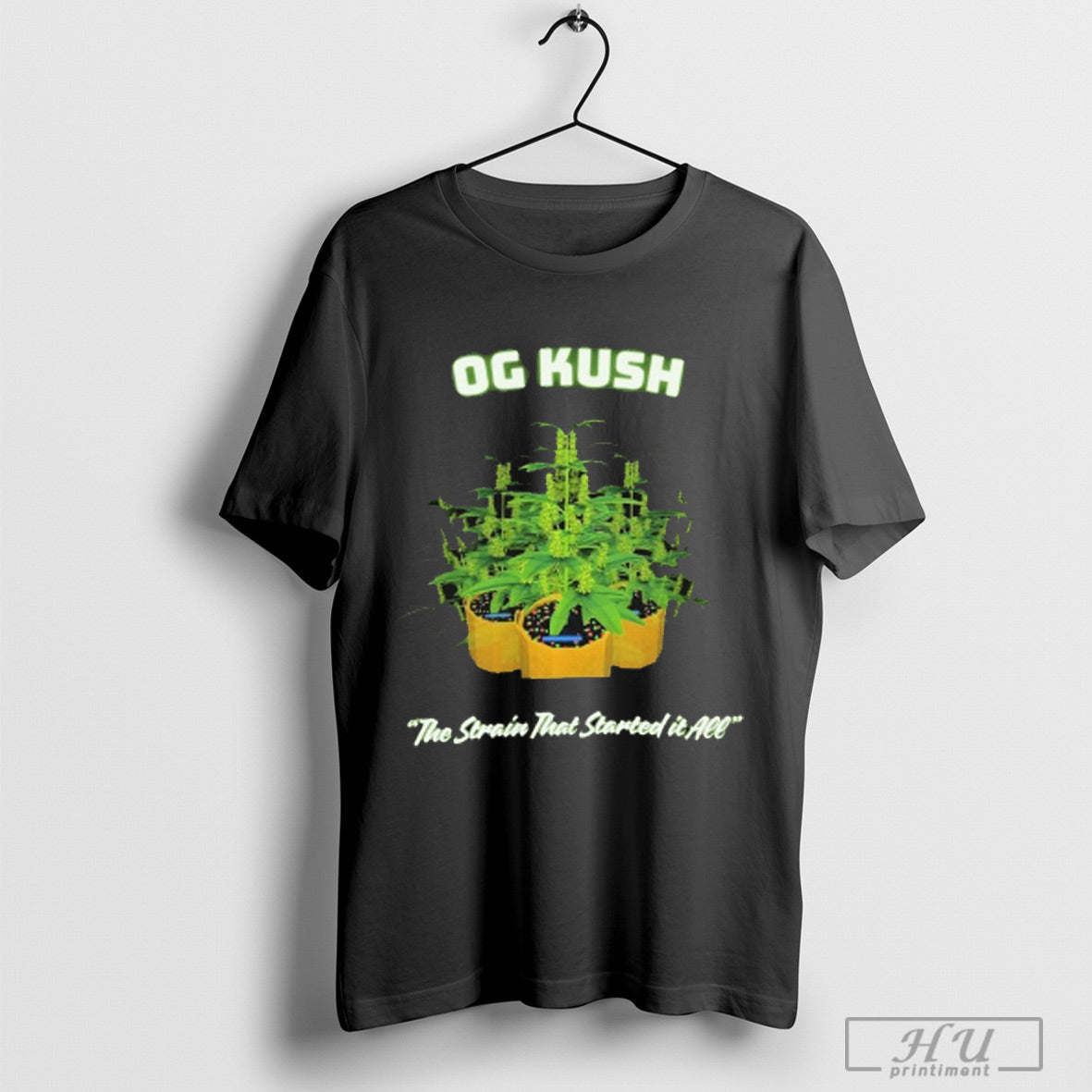 Schedule I Og Kush The Strain That Started It All T Shirt