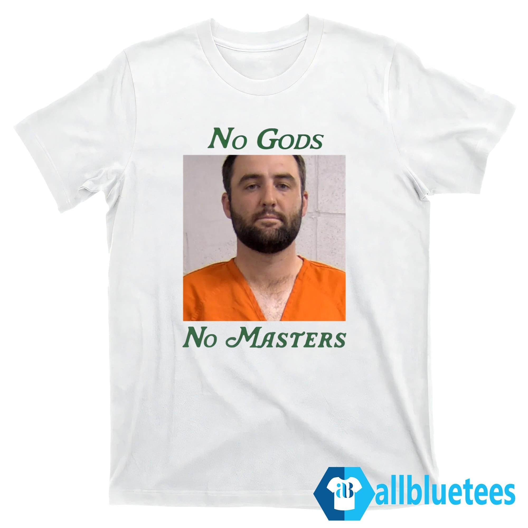 Scottie No Gods No Masters Shirt