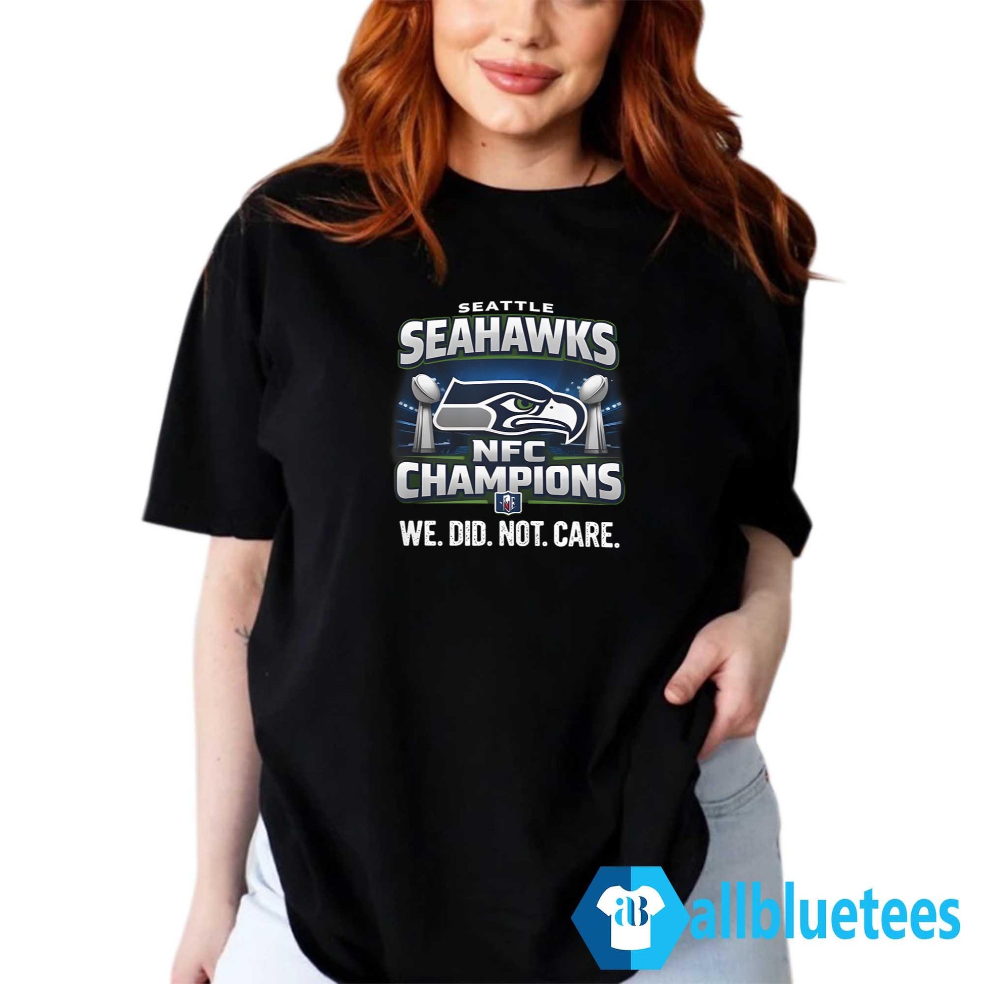 Seahawks NFC Champions We Did Not Care Shirt