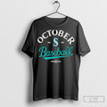 Seattle Mariners October Baseball 2025 Mlb Postseason Shirt Sweater
