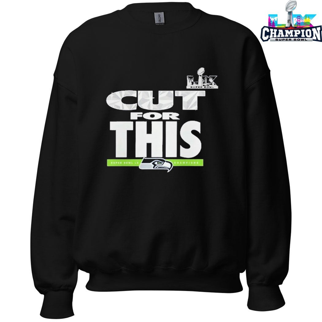 Seattle Seahawks Cut For This Super Bowl LX Champions 2026 Shirts