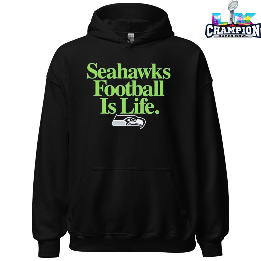 Seattle Seahawks Football Is Life T-shirts