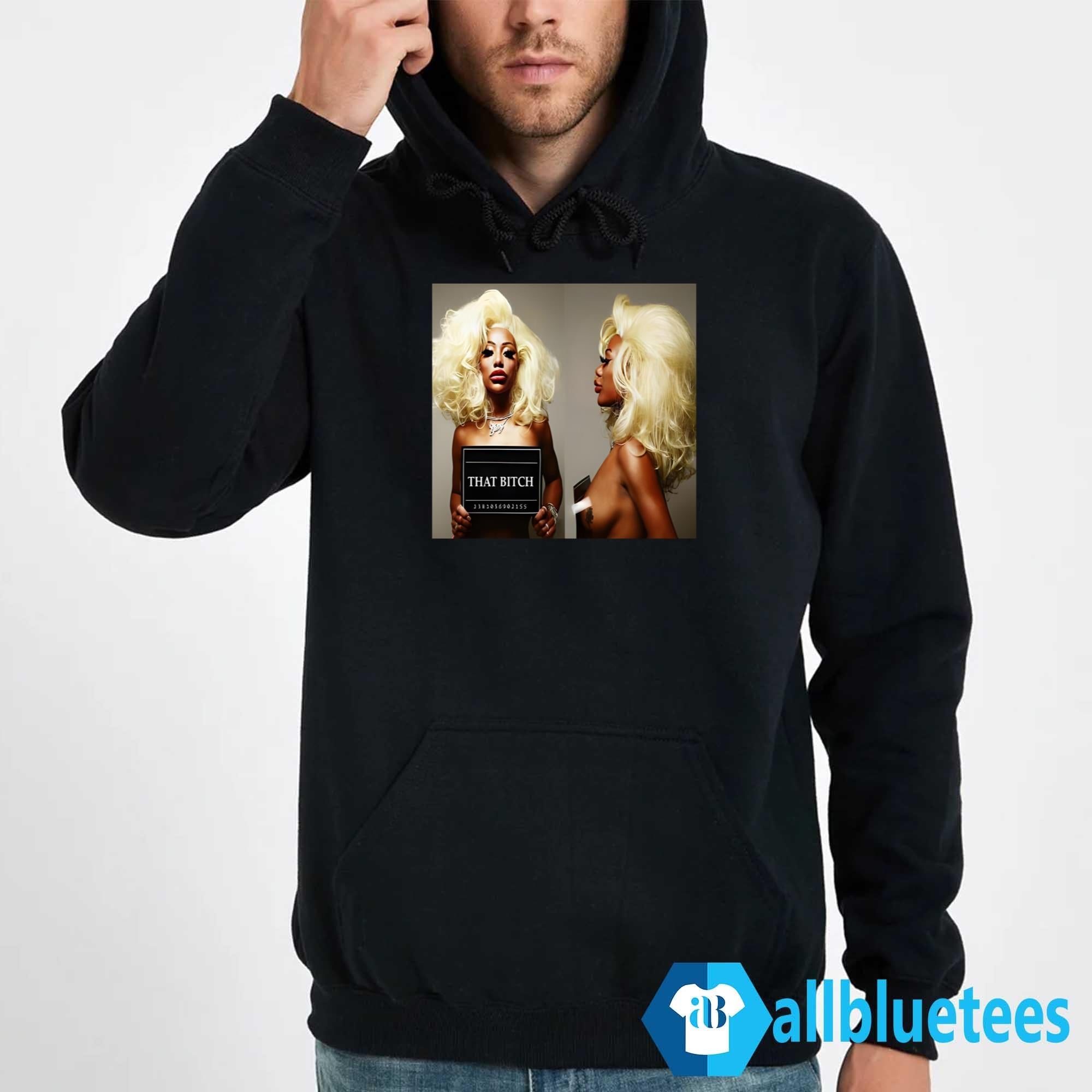 Shannade Clermont That Bitch Mugshot Shirt