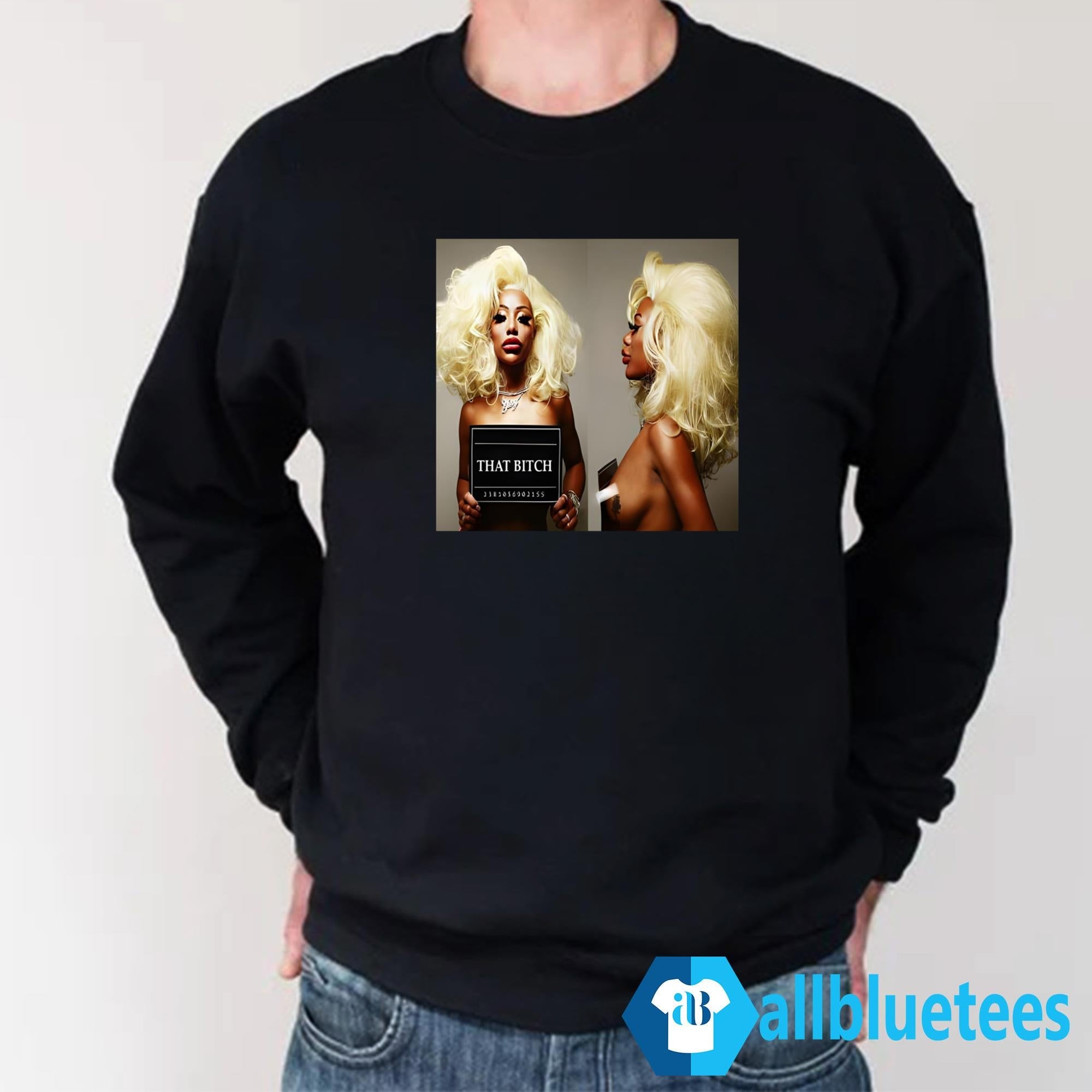 Shannade Clermont That Bitch Mugshot Shirt