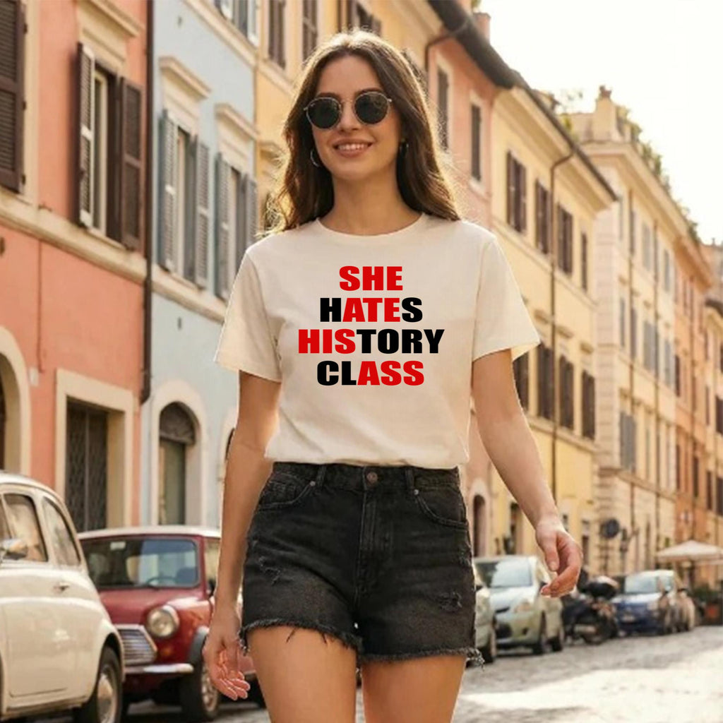 She Hates History Class Shirt