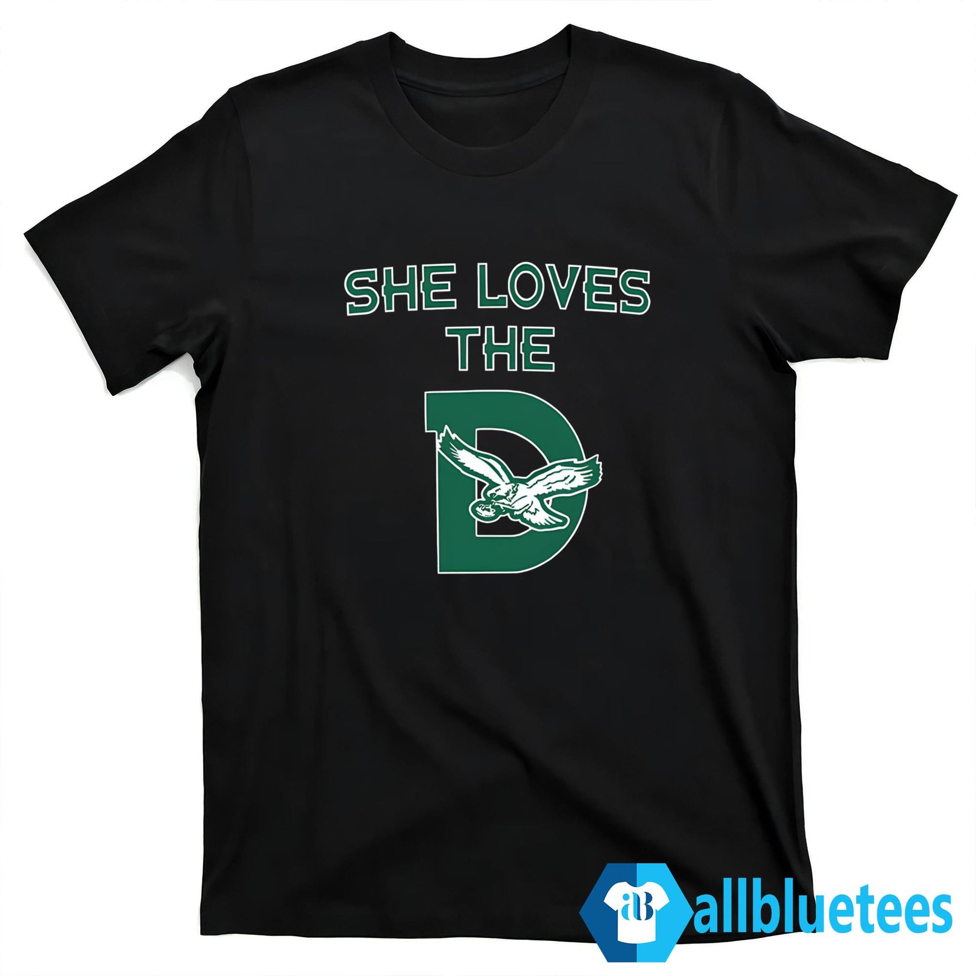 She Loves The D Eagles Shirt
