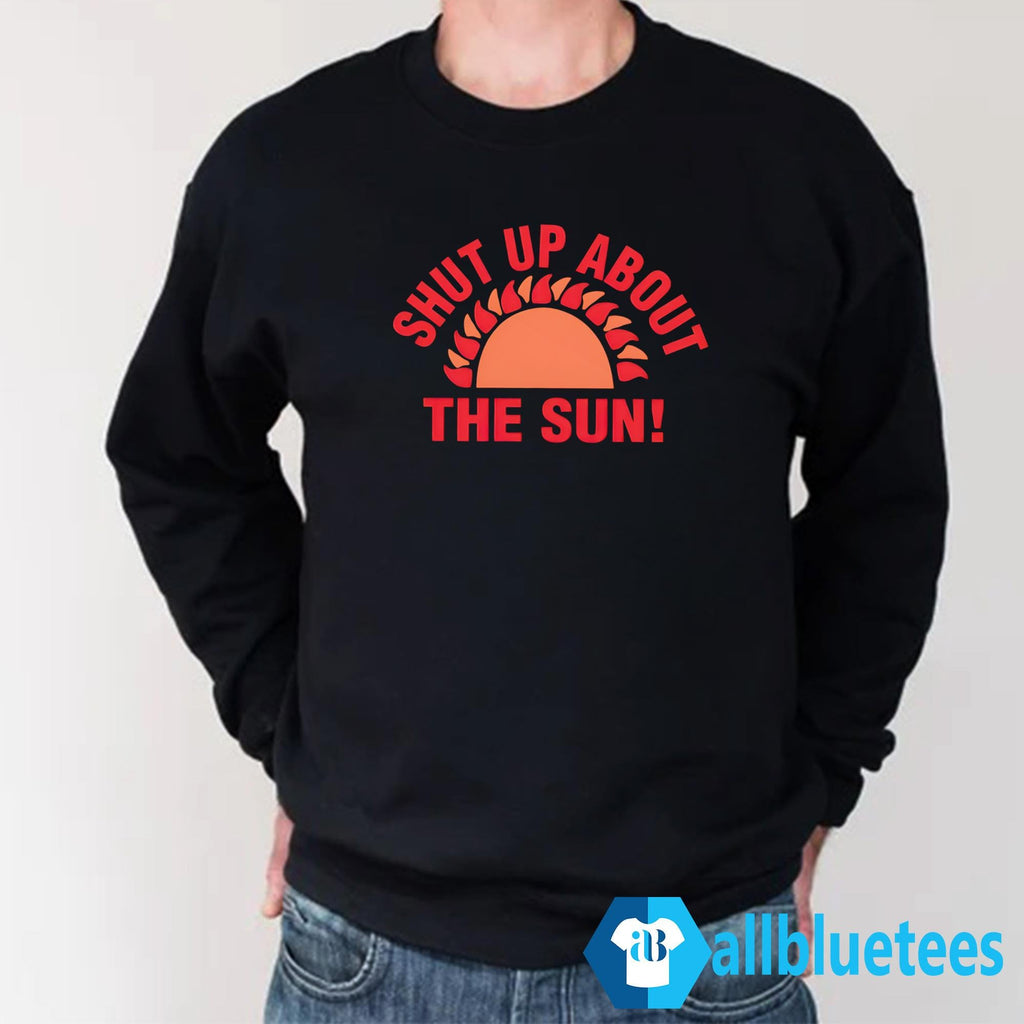 Shut Up About The Sun Eclipse 2024 Shirt