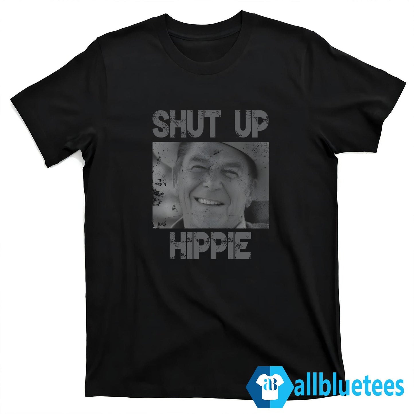 Shut Up Hippie Shirt