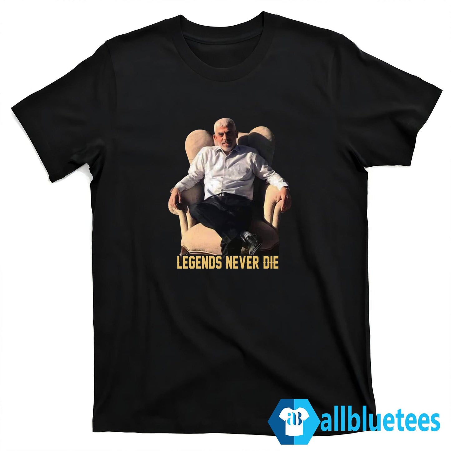 Sinwar Legends Never Die Shirt