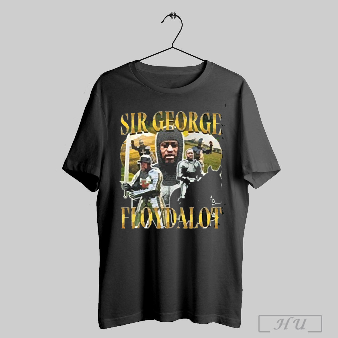 Sir George Floydalot Knight 2025 T Shirt