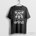 Skeleton I Didnt Fall From Heaven I Clawed My Way Out Of Hell