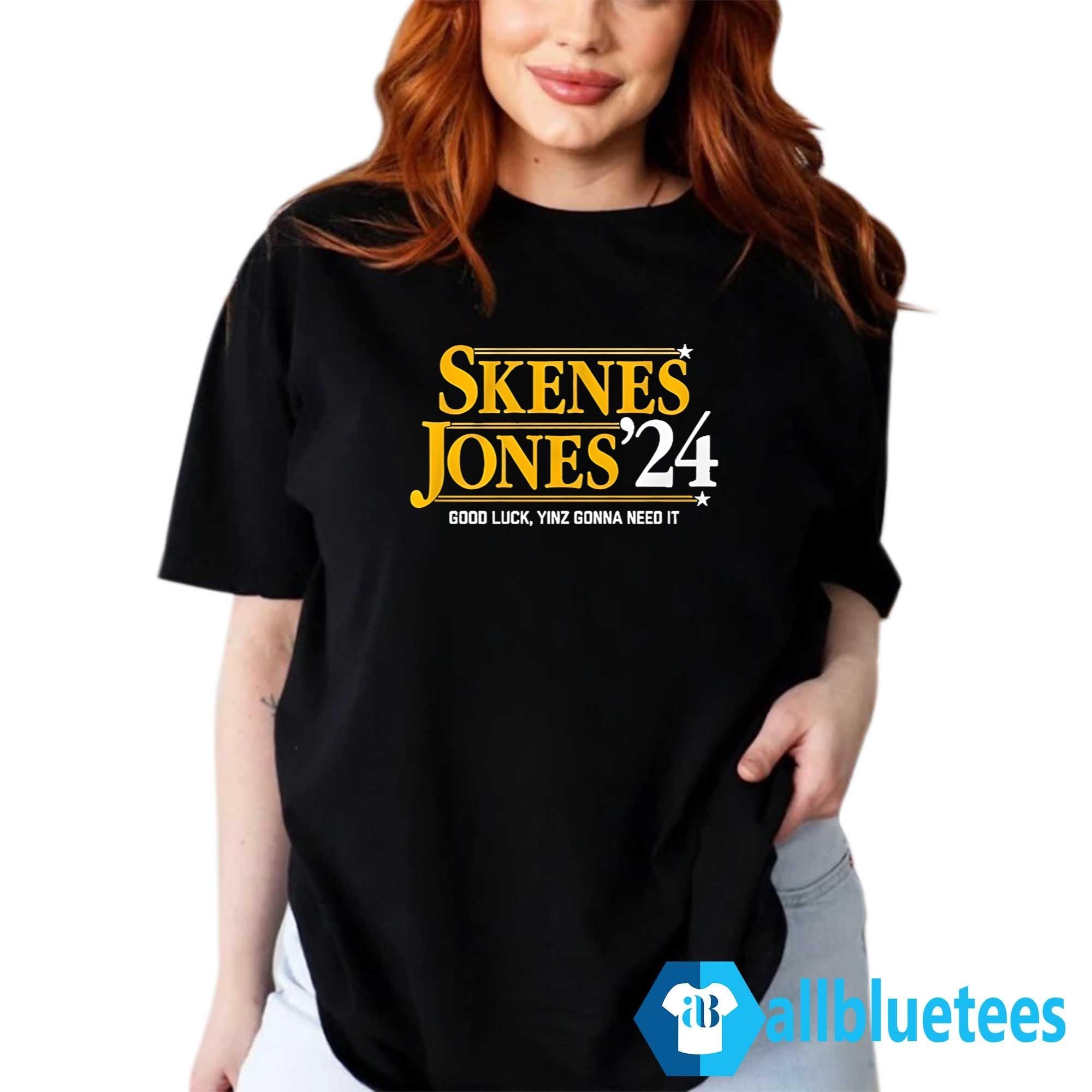 Skenes-Jones ’24 Good Luck Yinz Gonna Need It Shirt