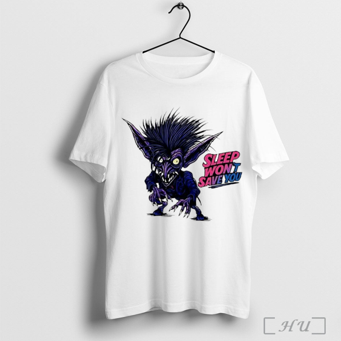 Sleep Wont Save You T Shirt