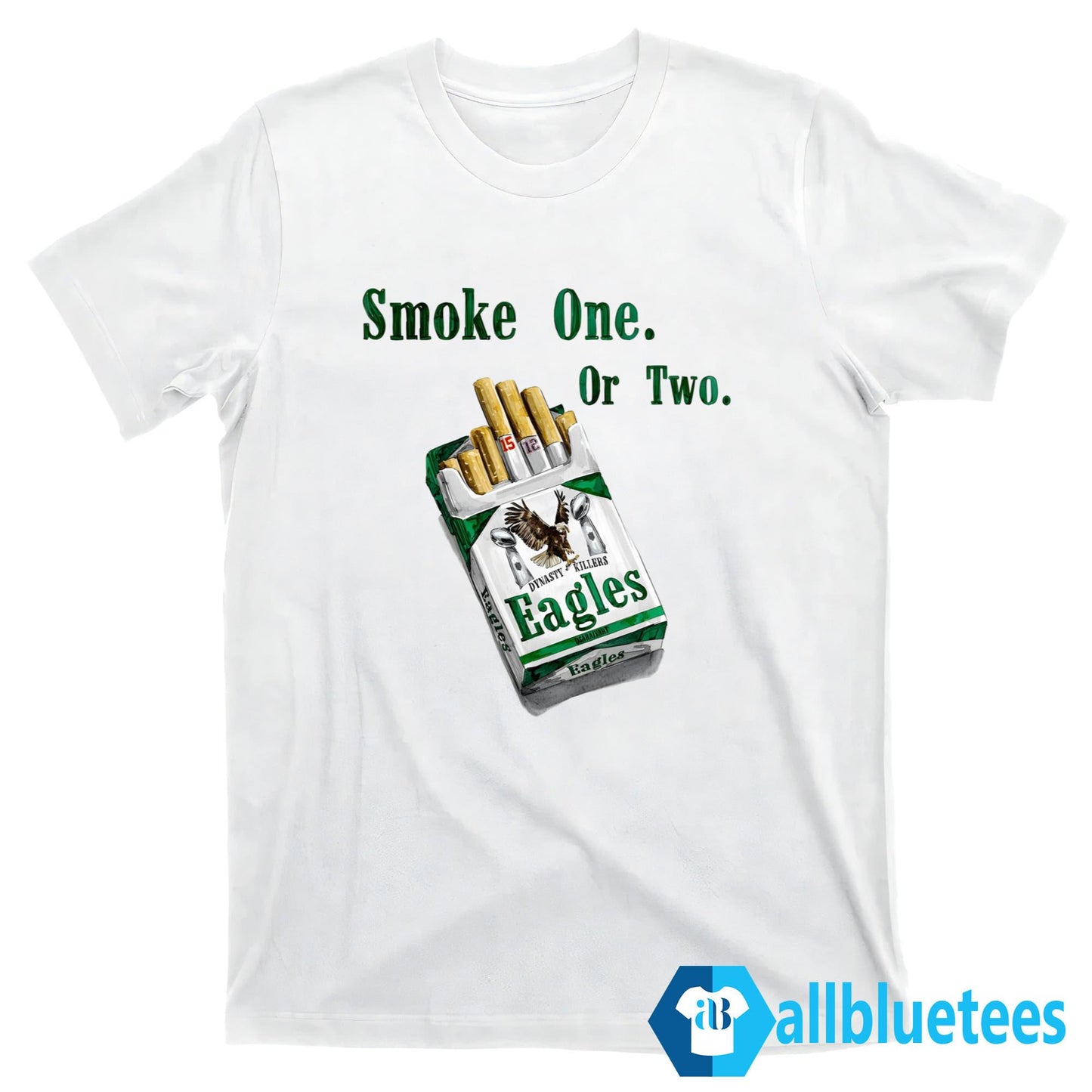 Smoke One Or Two Dynasty Killers Eagles Shirt