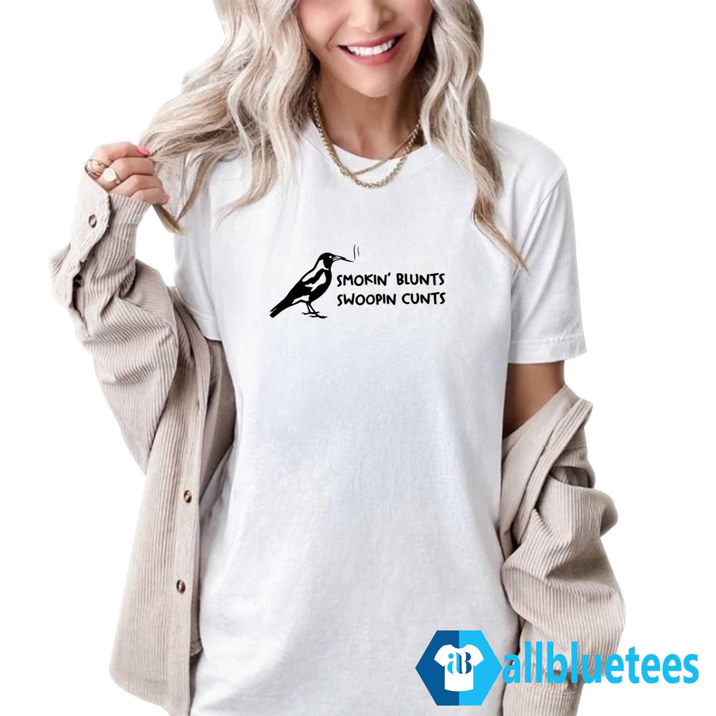 Smoking Blunts Swooping Cunts Shirt