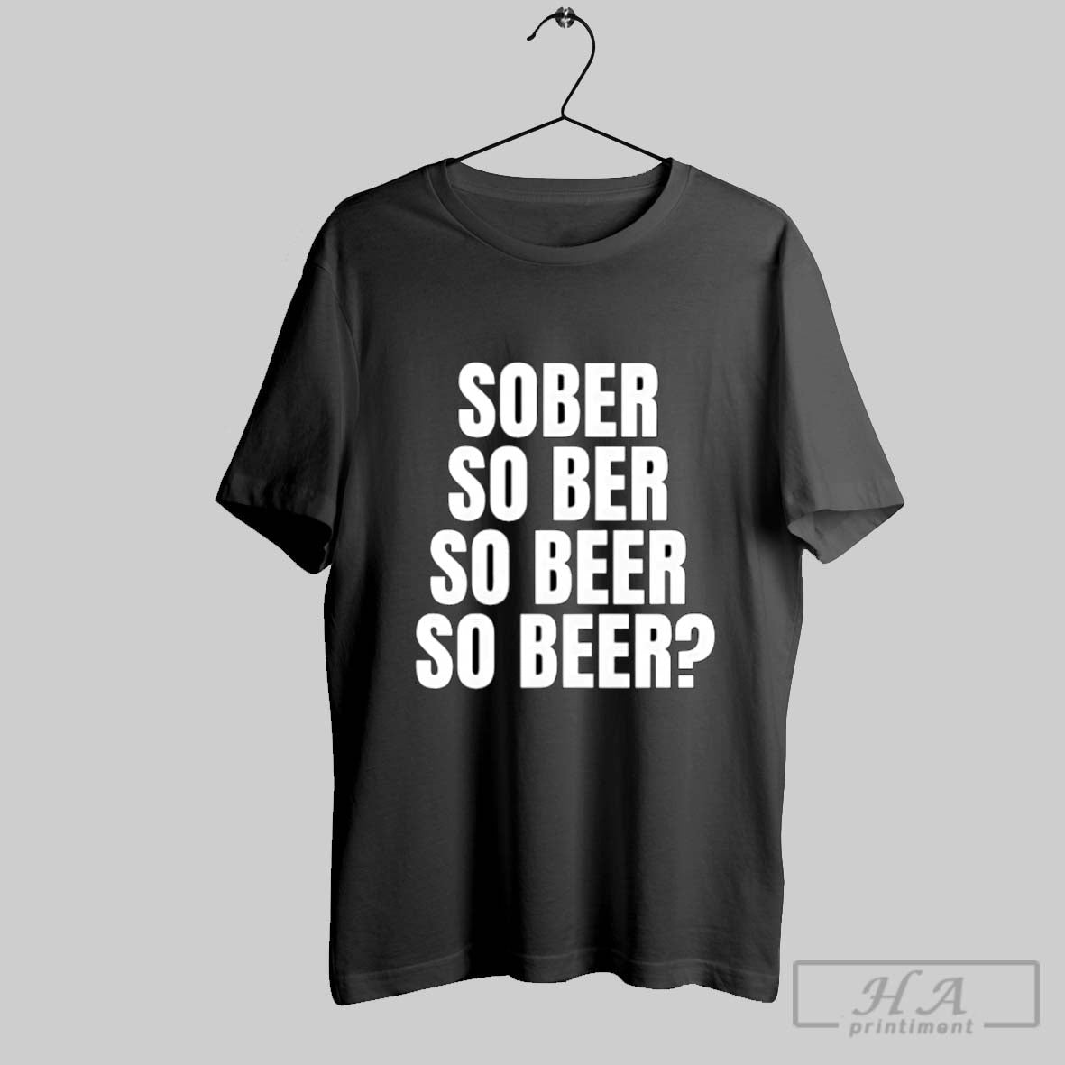 Sober So Ber So Beer So Beer