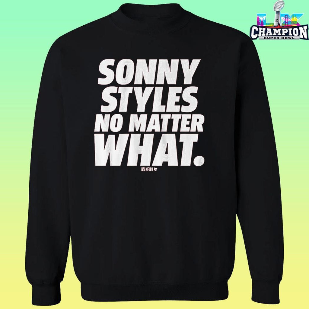 Sonny Styles No Matter What Shirt