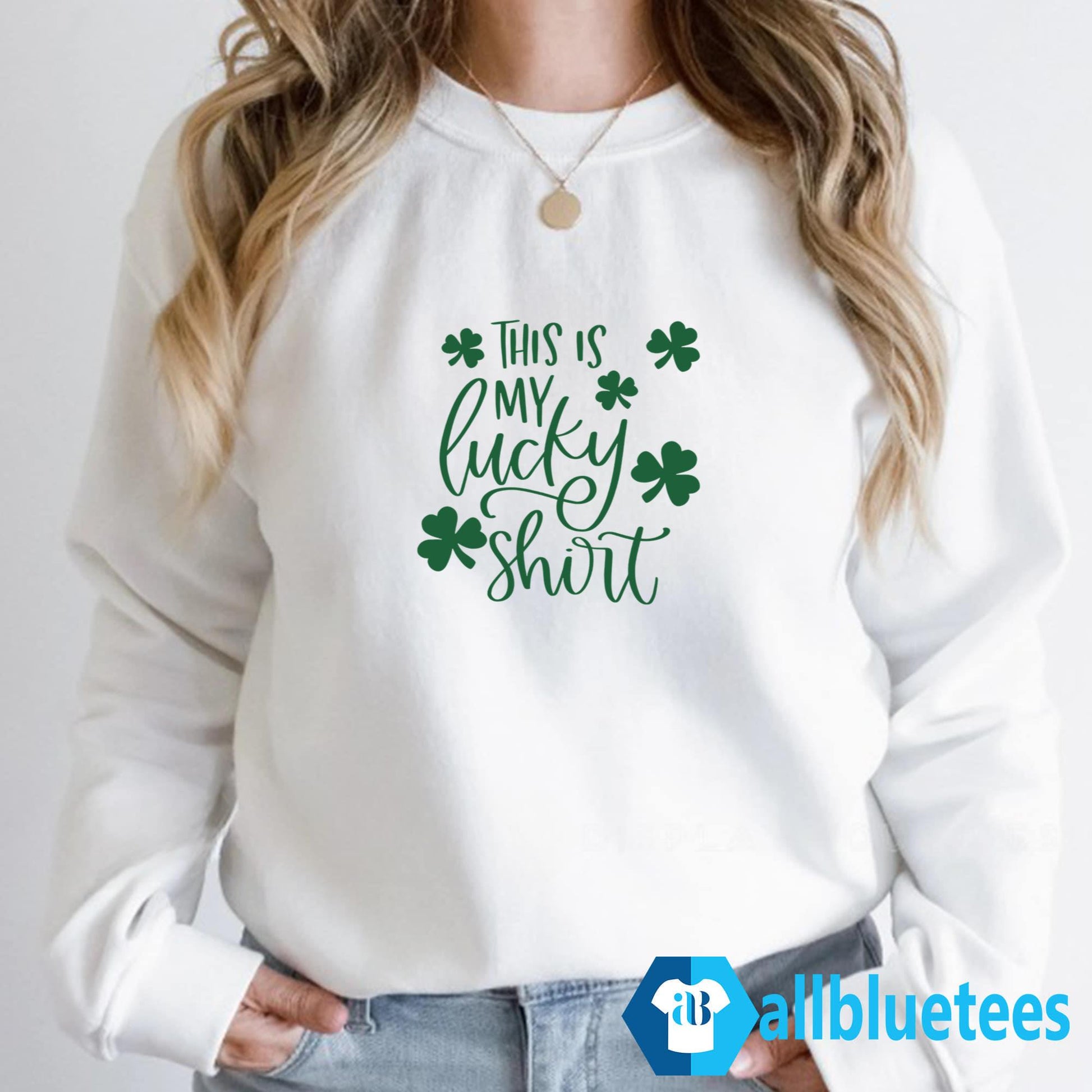 St. Patrick’s Day This Is My Lucky Shirt