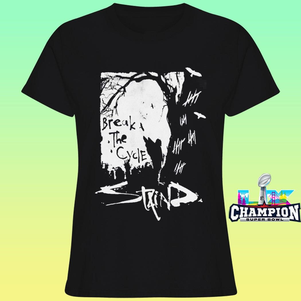 Staind Break The Cycle 25 Anniversary Feel This Way Shirt
