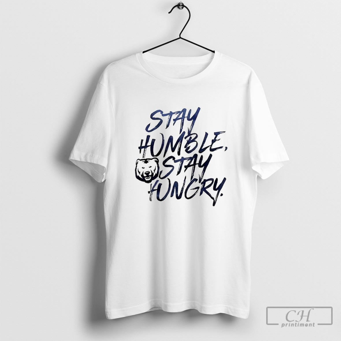 Stay Humble Stay Hungry Unc Bears Shirt Sweater