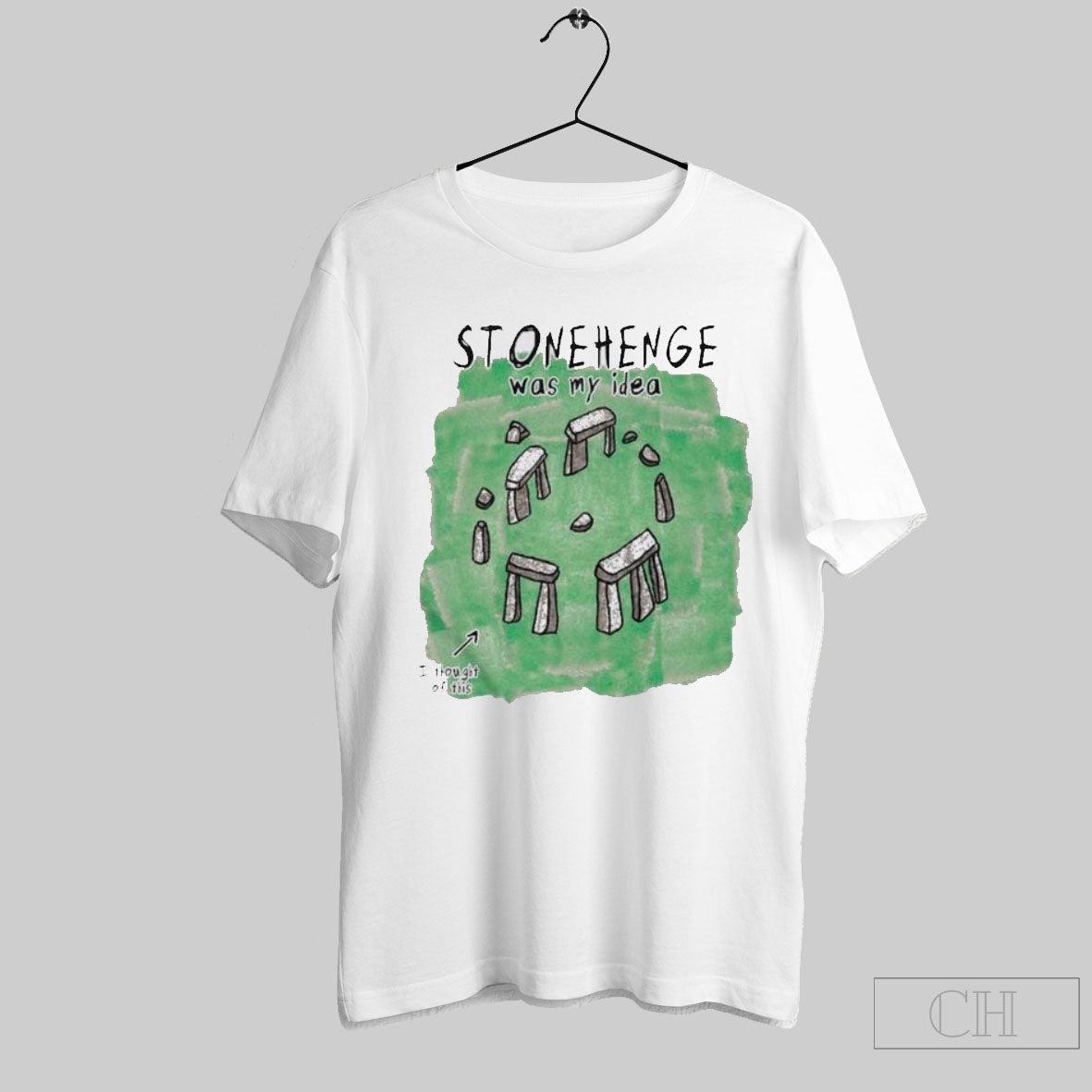 Stonehenge Was My Idea Shirt Sweater