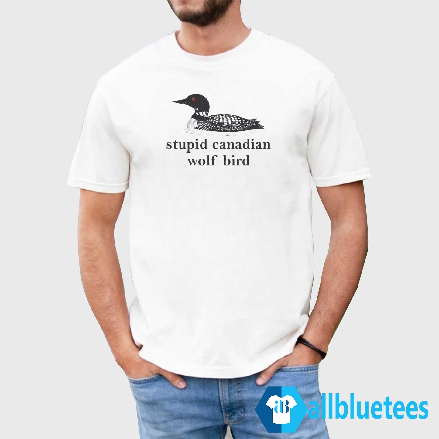 Stupid Canadian Wolf Bird Shirt