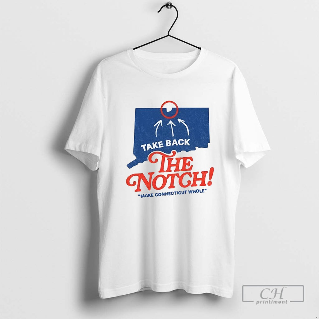Take Back The Notch Make Connecticut Whole