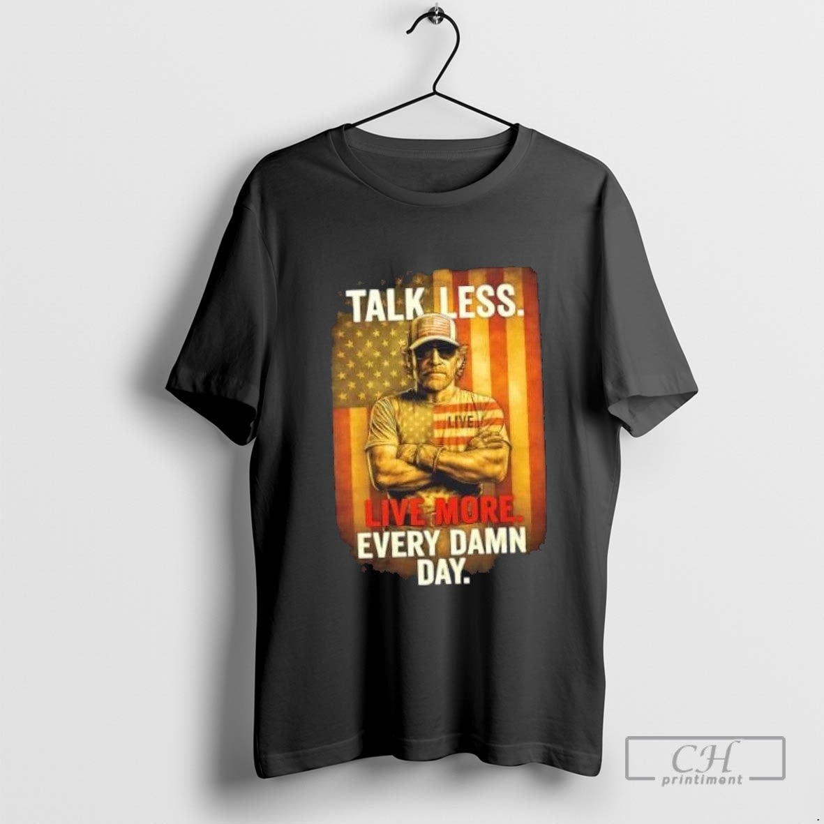 Talk Less Live More Every Damn Day Us Flag T Shirt Sweater