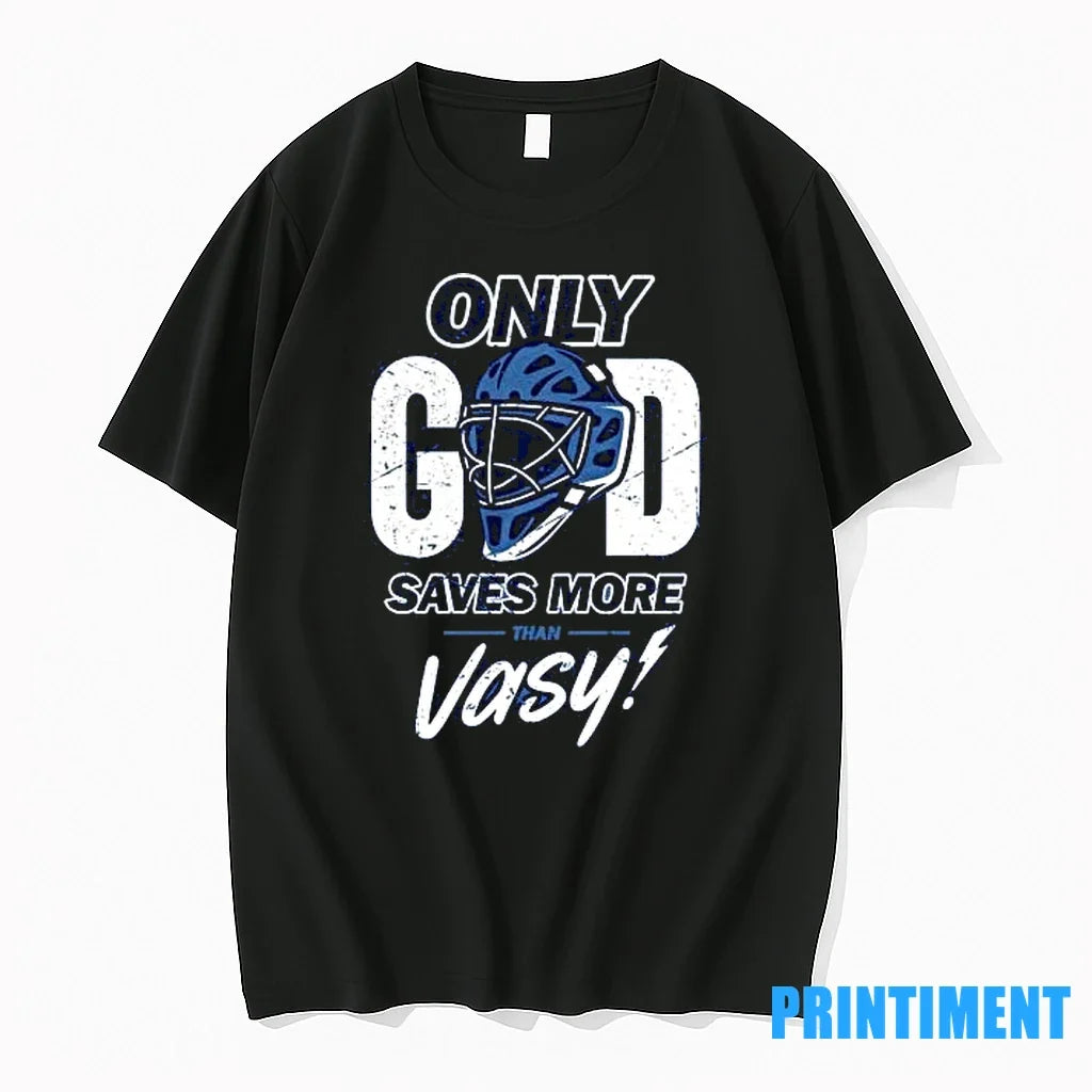 Tampa Bay Hockey Only God Saves More Than Vasy Tshirts Sweater