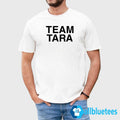 Team Tara Shirt