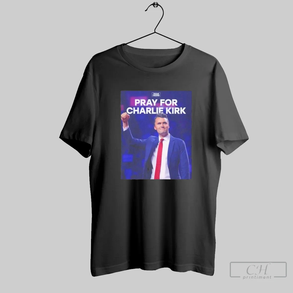 Team Trump Pray For Charlie Kirk T Shirt