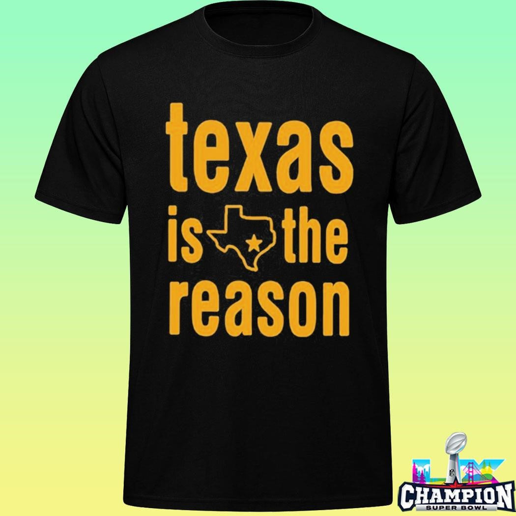 Texas Is The Reason Texas Star Stacked Shirt