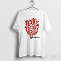 Texas Is The Reason Shows In Garwood Nj 2025 Shirt Sweater