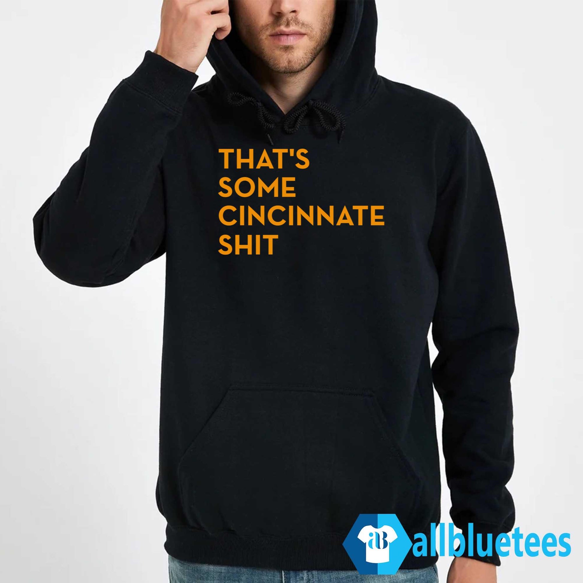 That’s Some Cincinnati Shit Shirt