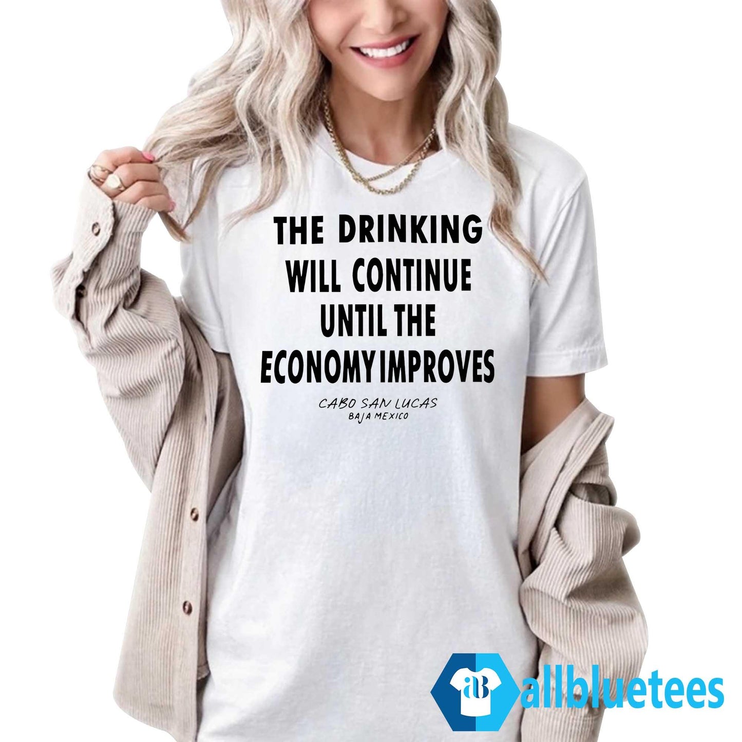 The Drinking Will Continue Until The Economy Improves Shirt