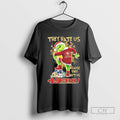 The Grinch They Hate Us Because They Aint Us 49ers