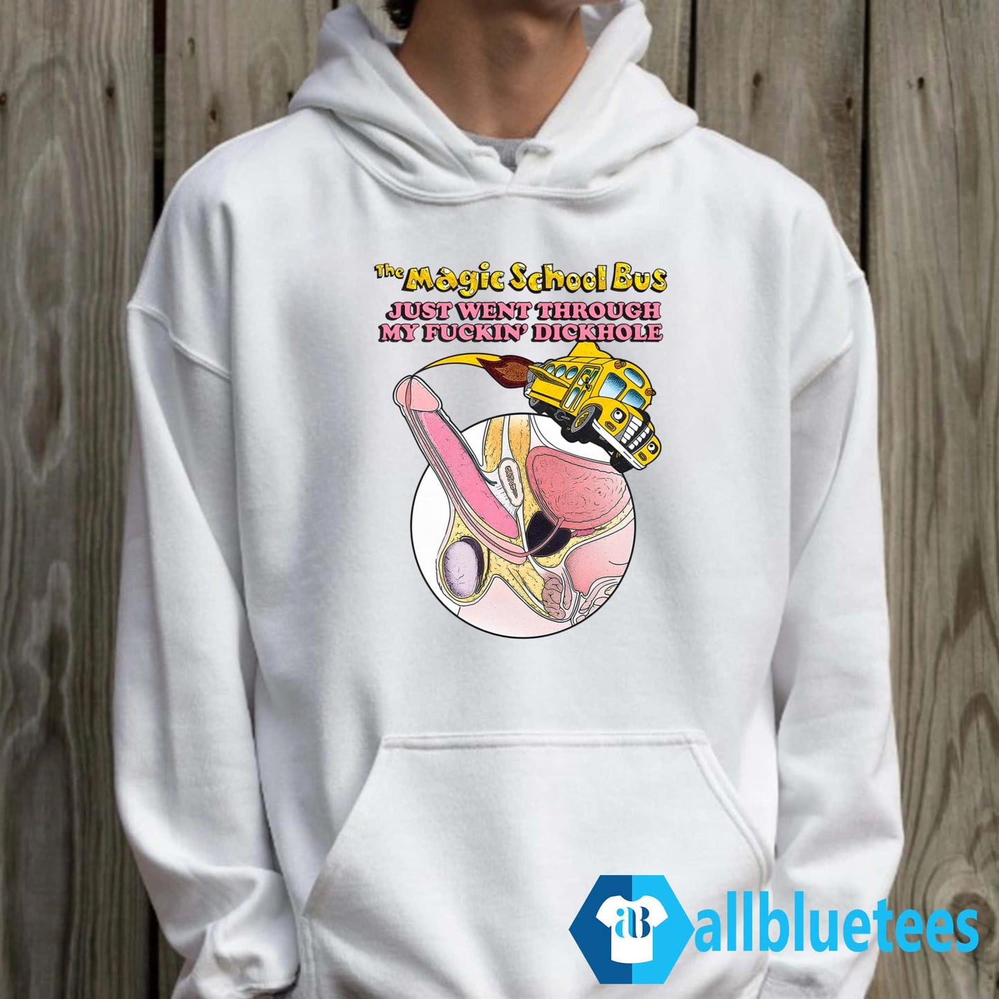 The Magic School Bus Just Went Through My Fuckin’ Dickhole Shirt
