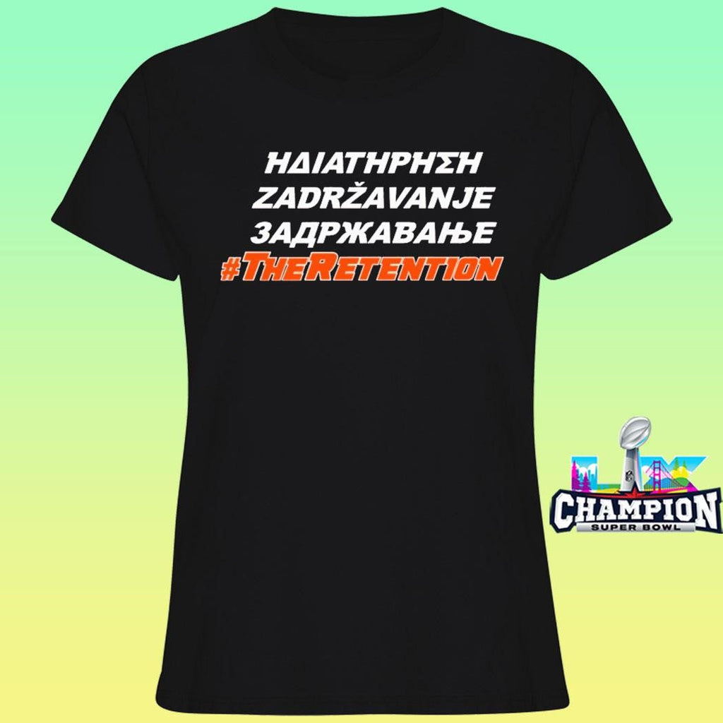 The Retention Shirt