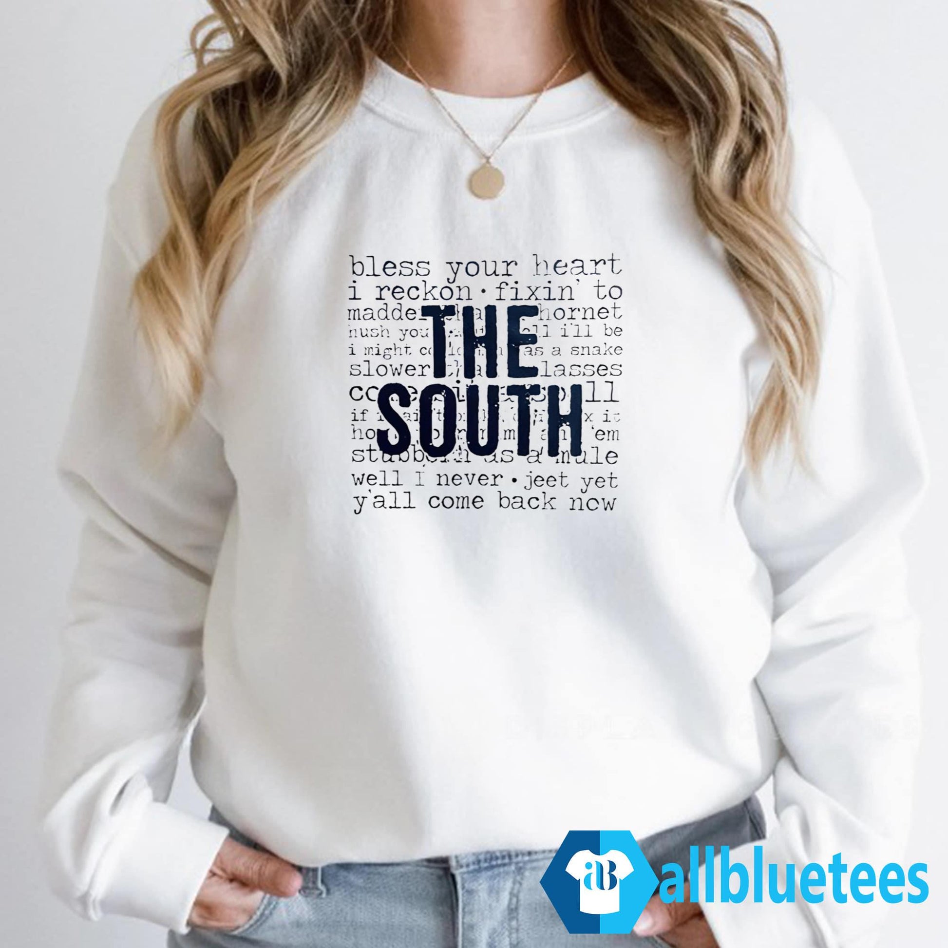 The South Bless Your Heart I Reckon Shirt
