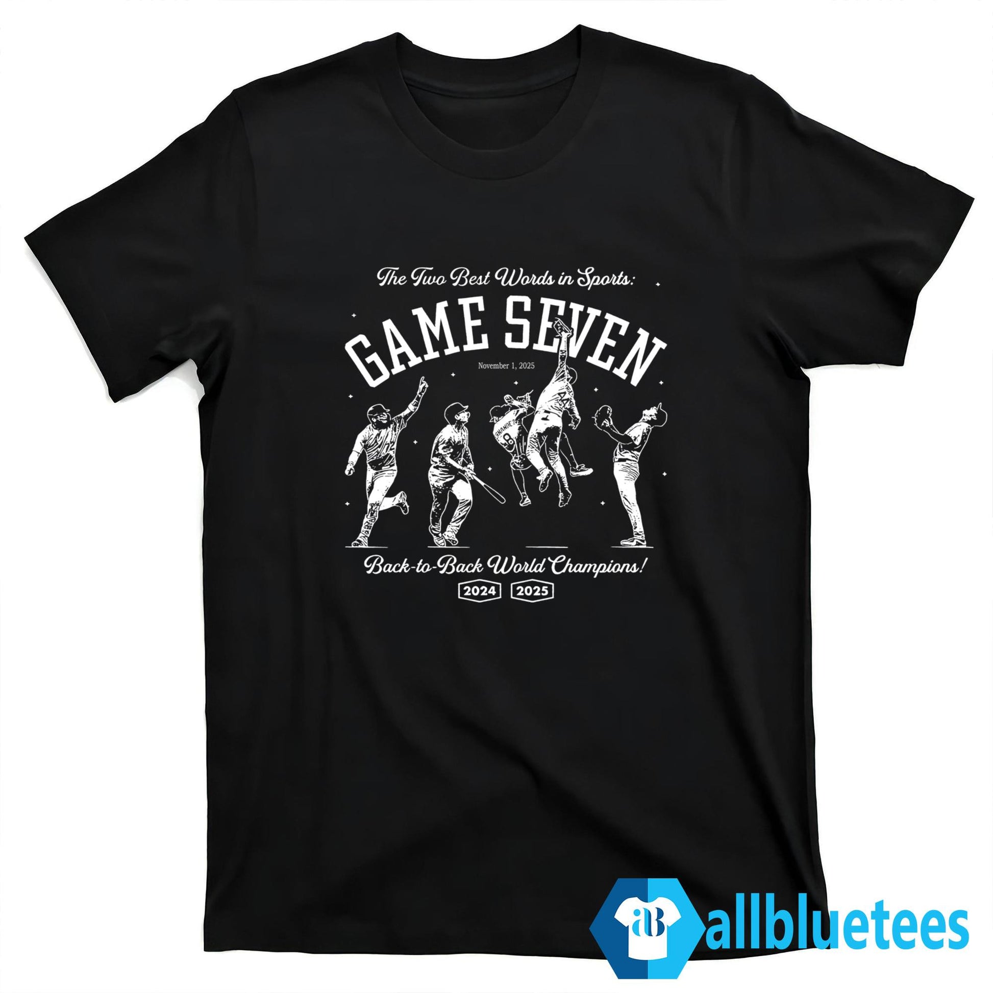 The Two Best Words In Sports Game Seven Shirt