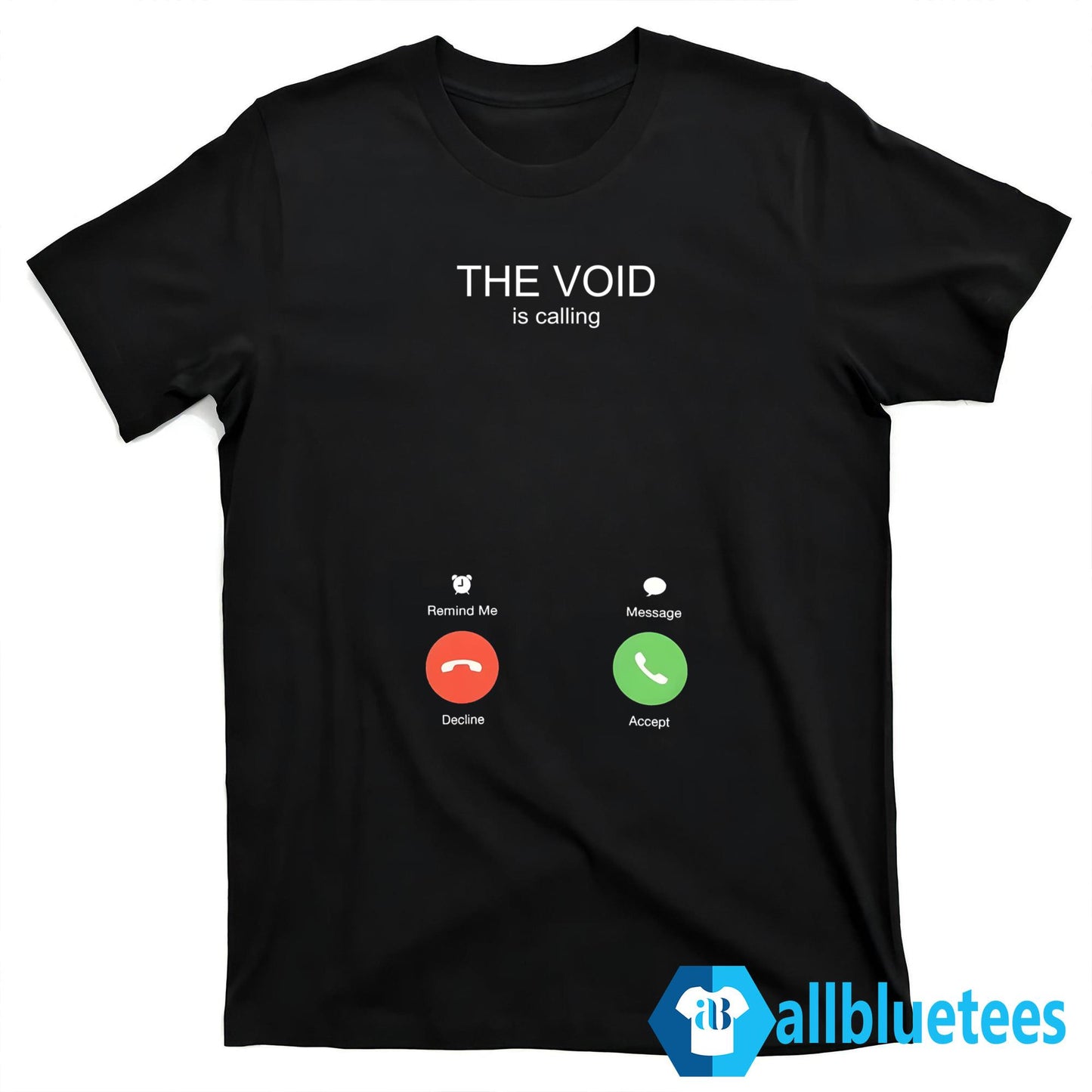 The Void Is Calling Shirt