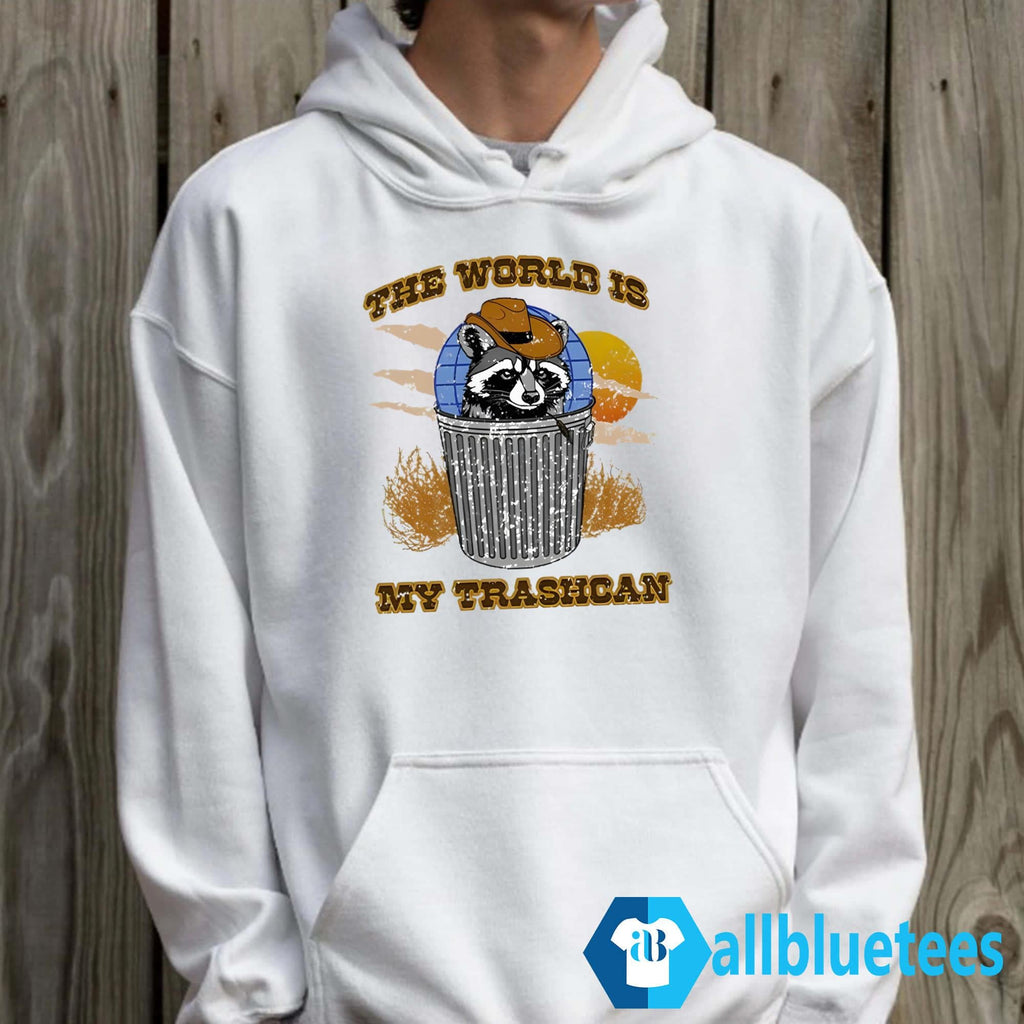 Raccoon World Is My Trashcan Shirt