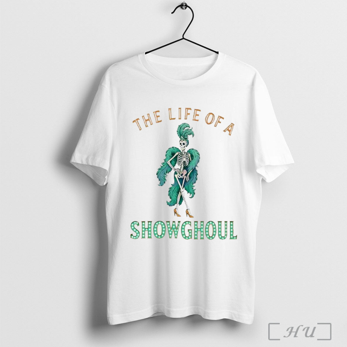 The Life Of A Showghoul Halloween Retro Showgirl Skeleton T Shirt