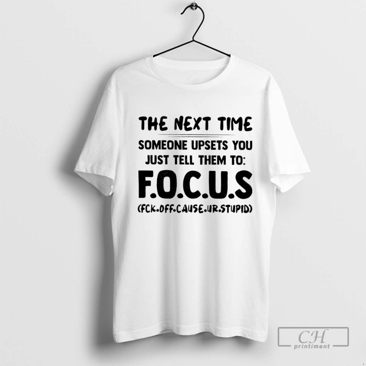 The Nest Time Someone Upsets You Just Tell Them To Focus