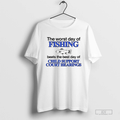 The Worst Day Of Fishing