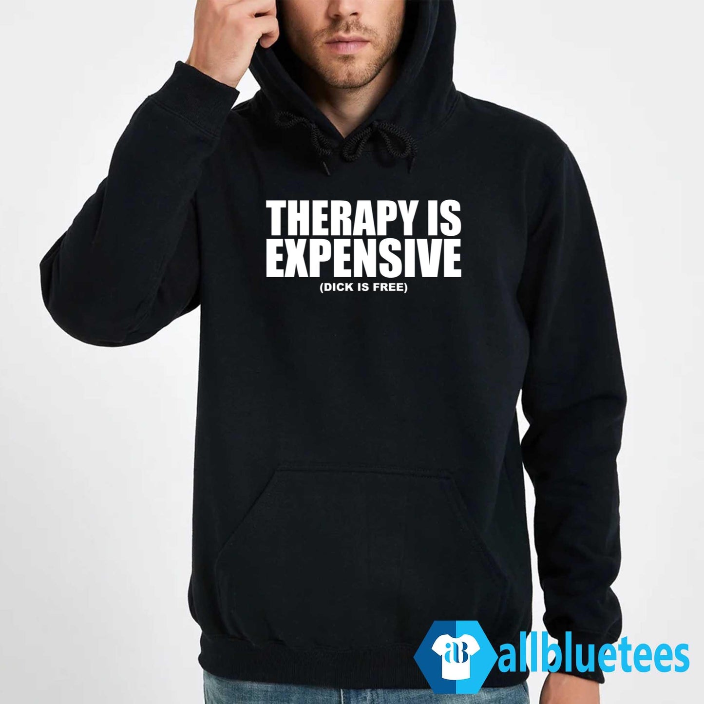 Therapy Is Expensive Dick Is Free Shirt