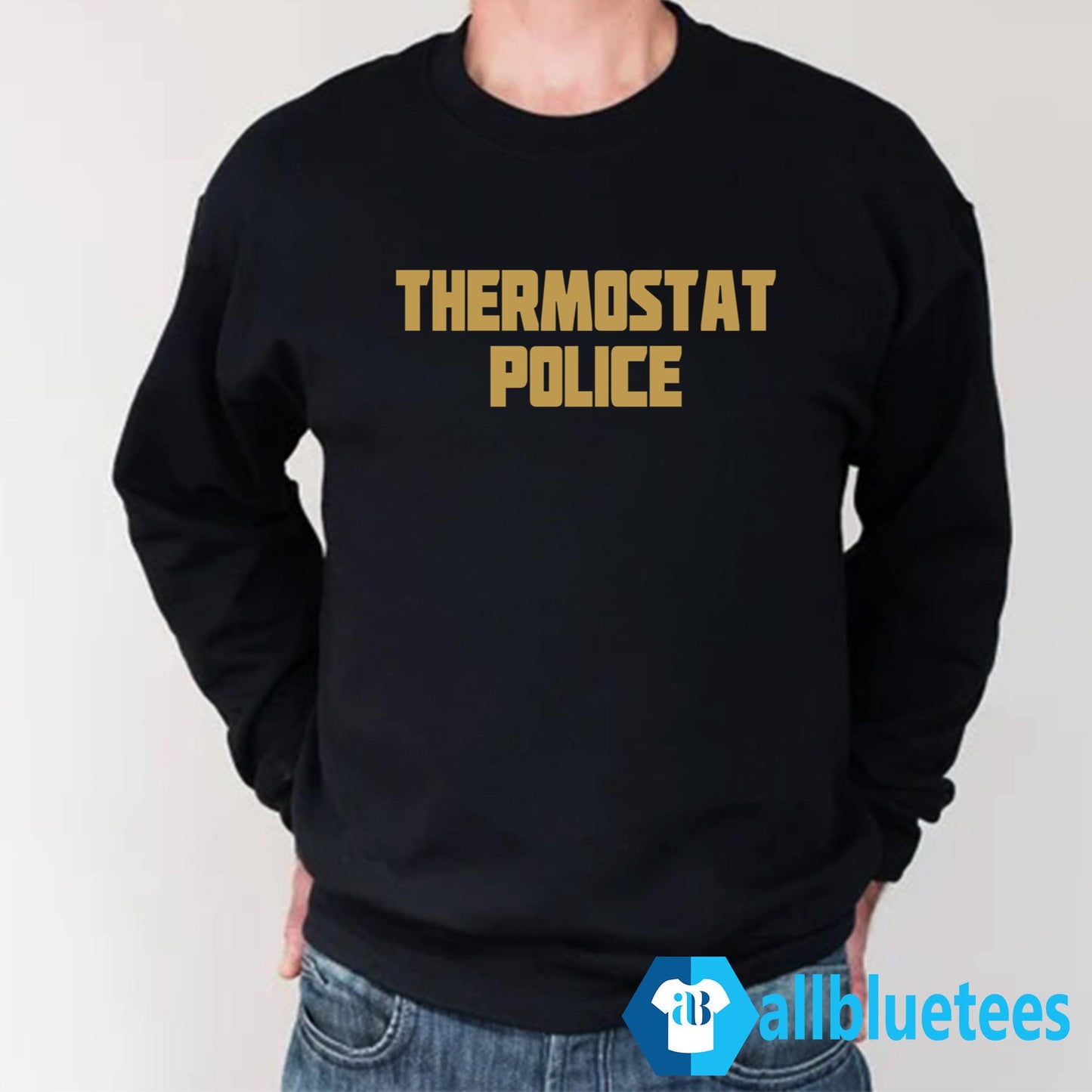 Thermostat Police Shirt
